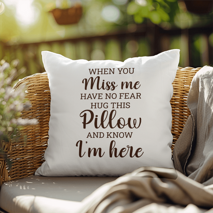 When You Miss Me | Outdoor Pillow